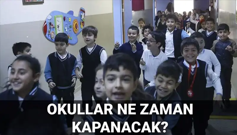 Türkiye'de Okullar Ne Zaman Kapanacak? Yaz Tatili Tarihleri Açıklandı!