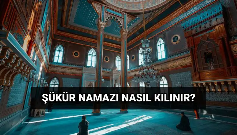 Kurban Bayramı'nda Şükür Namazı: Nasıl Kılınır ve Önemi Nedir?